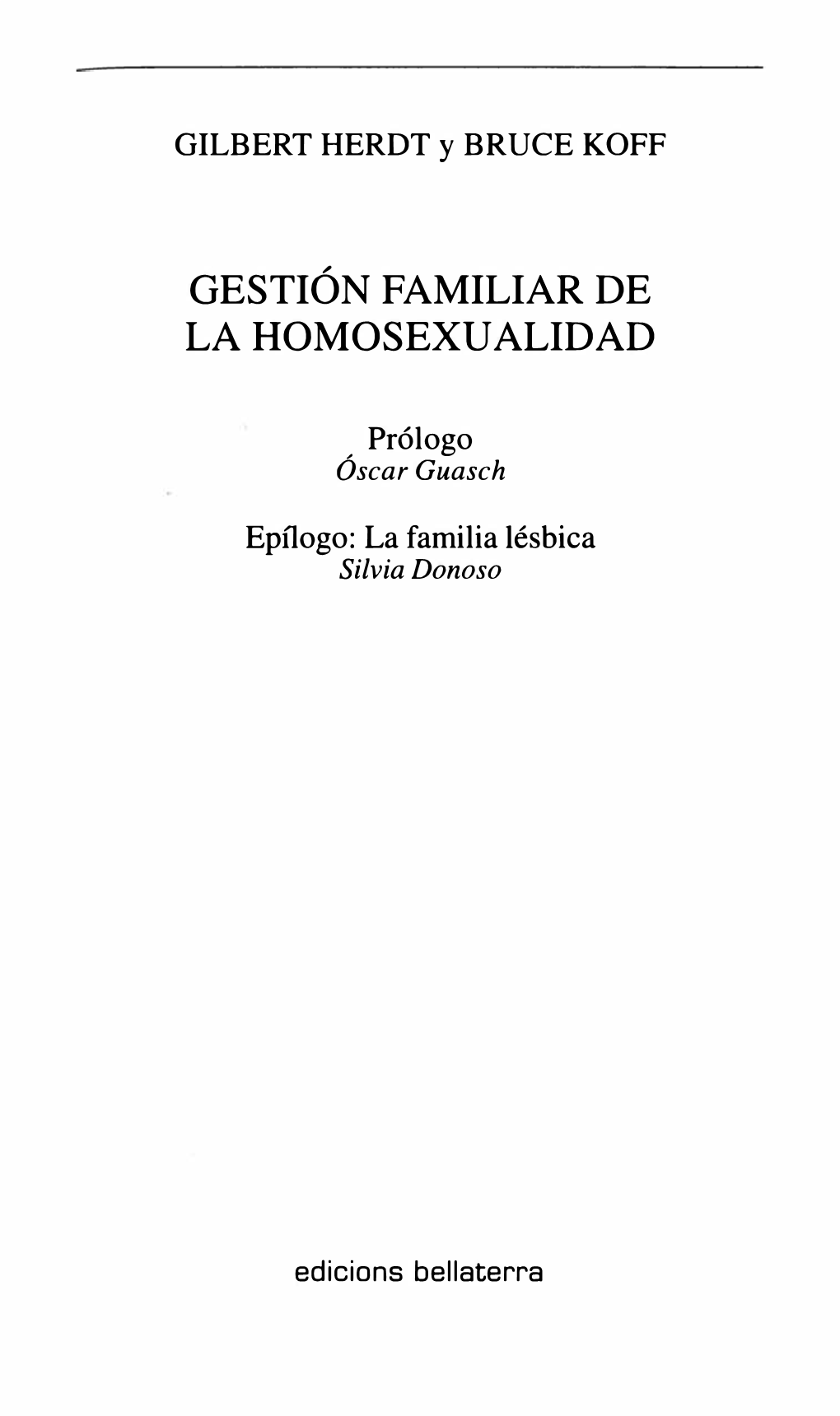 Herdt Gilbert Y Koff Bruce. Gestión Familiar De La Homosexualidad