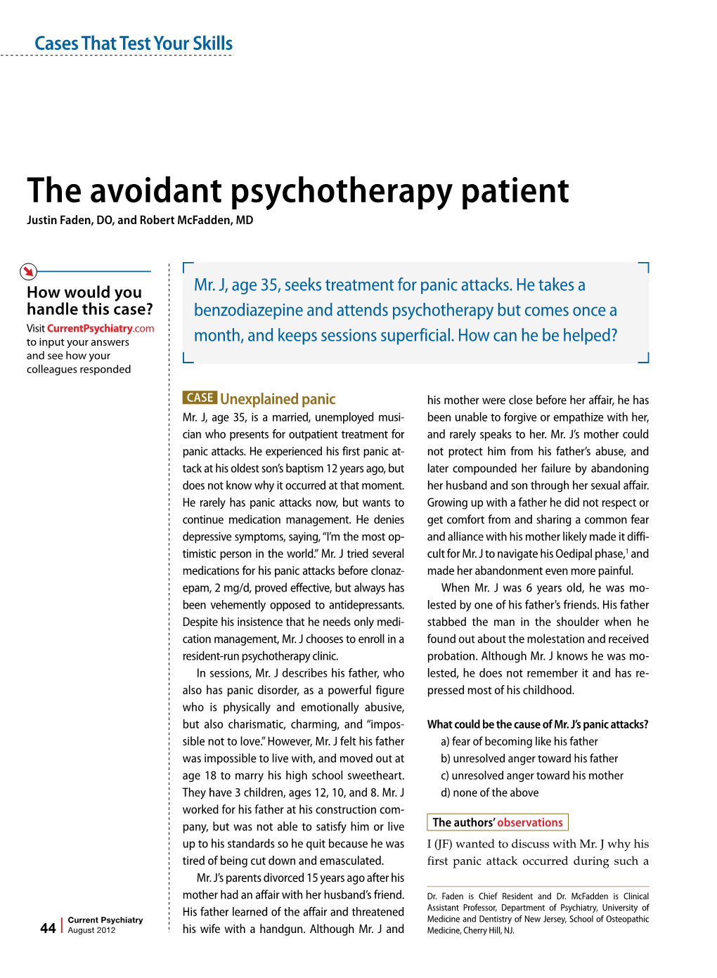 The Avoidant Psychotherapy Patient Justin Faden, DO, and Robert Mcfadden, MD