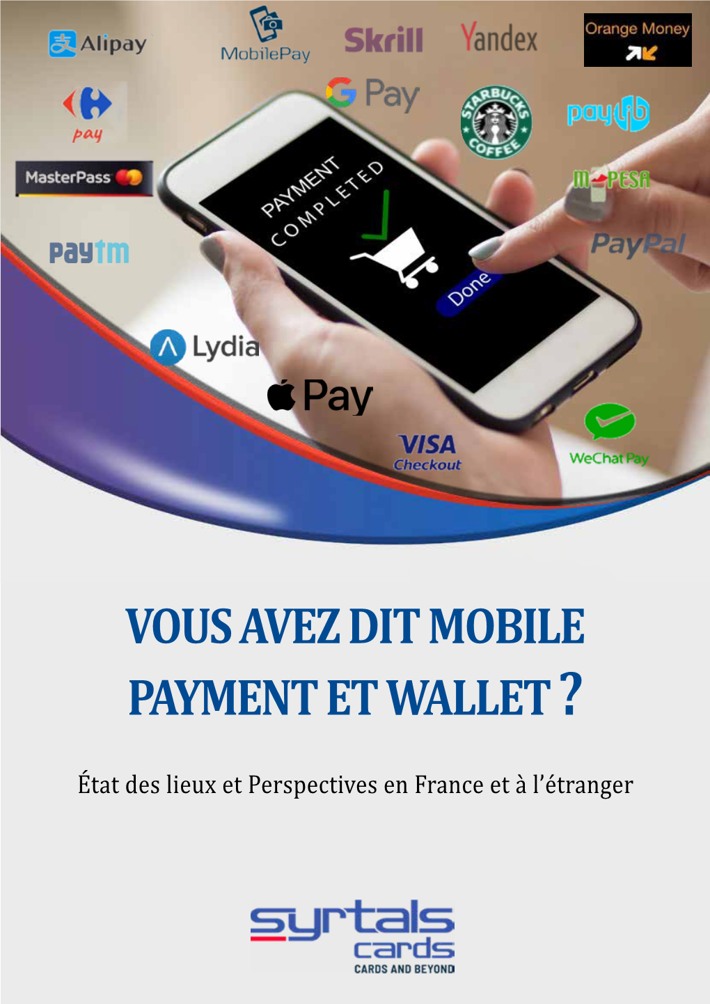 Vous Avez Dit Mobile Payment Et Wallet ?