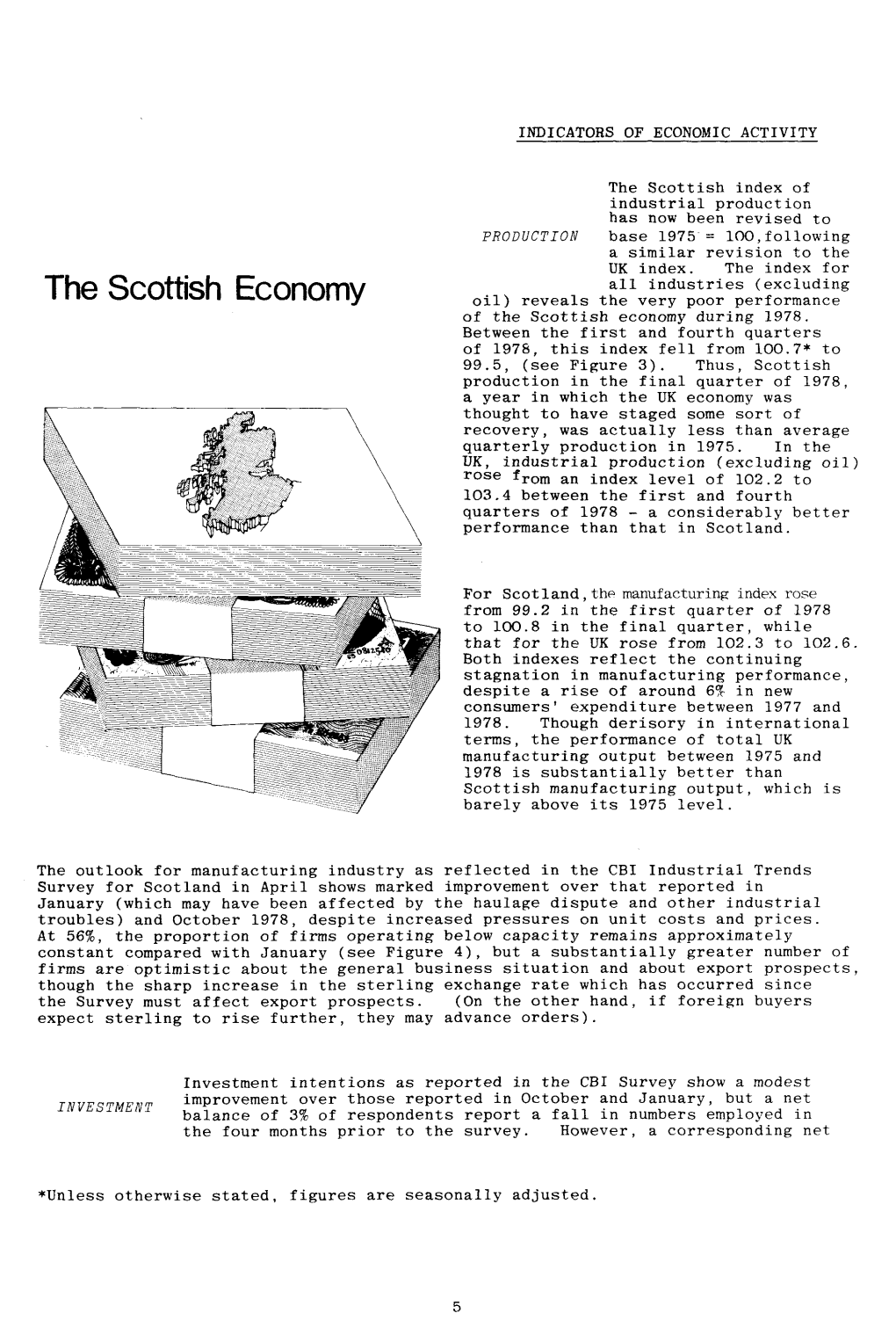 The Scottish Economy Oil) Reveals the Very Poor Performance of the Scottish Economy During 1978