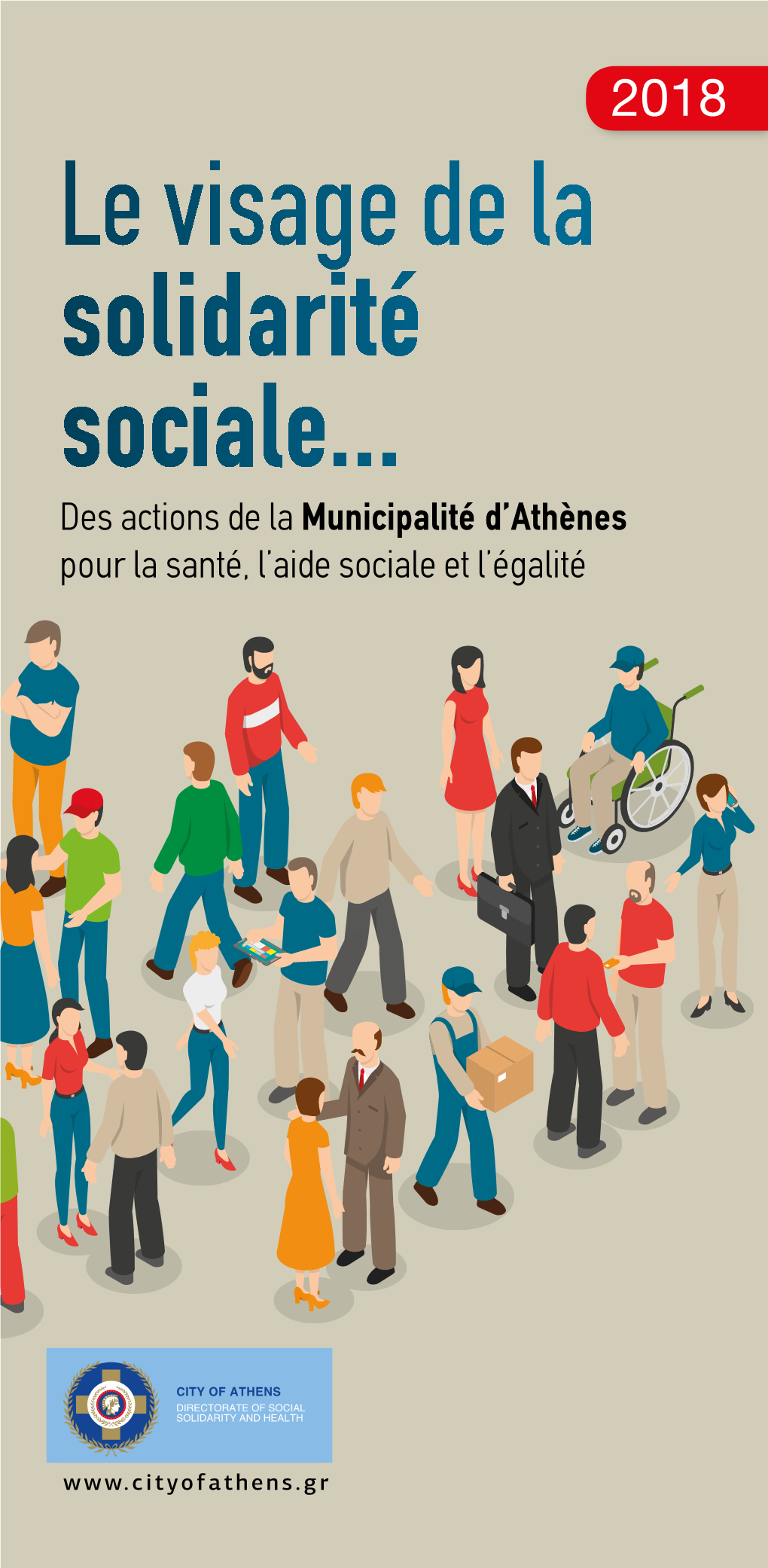 Le Visage De La Solidarité Sociale... Des Actions De La Municipalité D’Athènes Pour La Santé, L’Aide Sociale Et L’Égalité