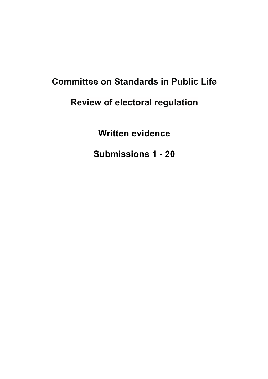 Committee on Standards in Public Life Review of Electoral Regulation: Response to Consultation