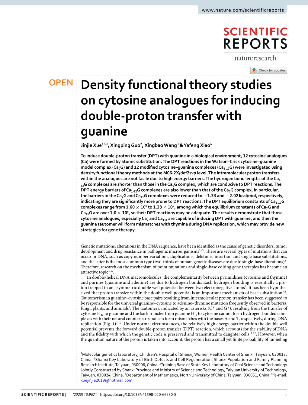 Density Functional Theory Studies on Cytosine Analogues for Inducing Double-Proton Transfer with Guanine Jinjie Xue1 ✉ , Xingping Guo2, Xingbao Wang3 & Yafeng Xiao4