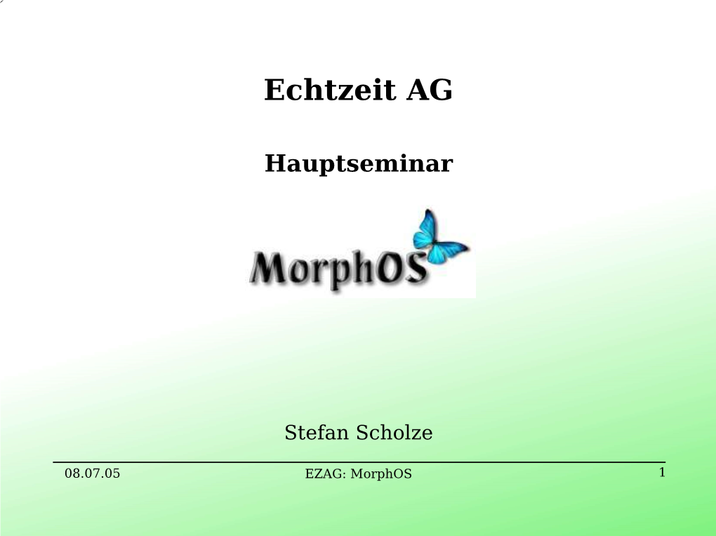 Echtzeit AG Hauptseminar Morphos