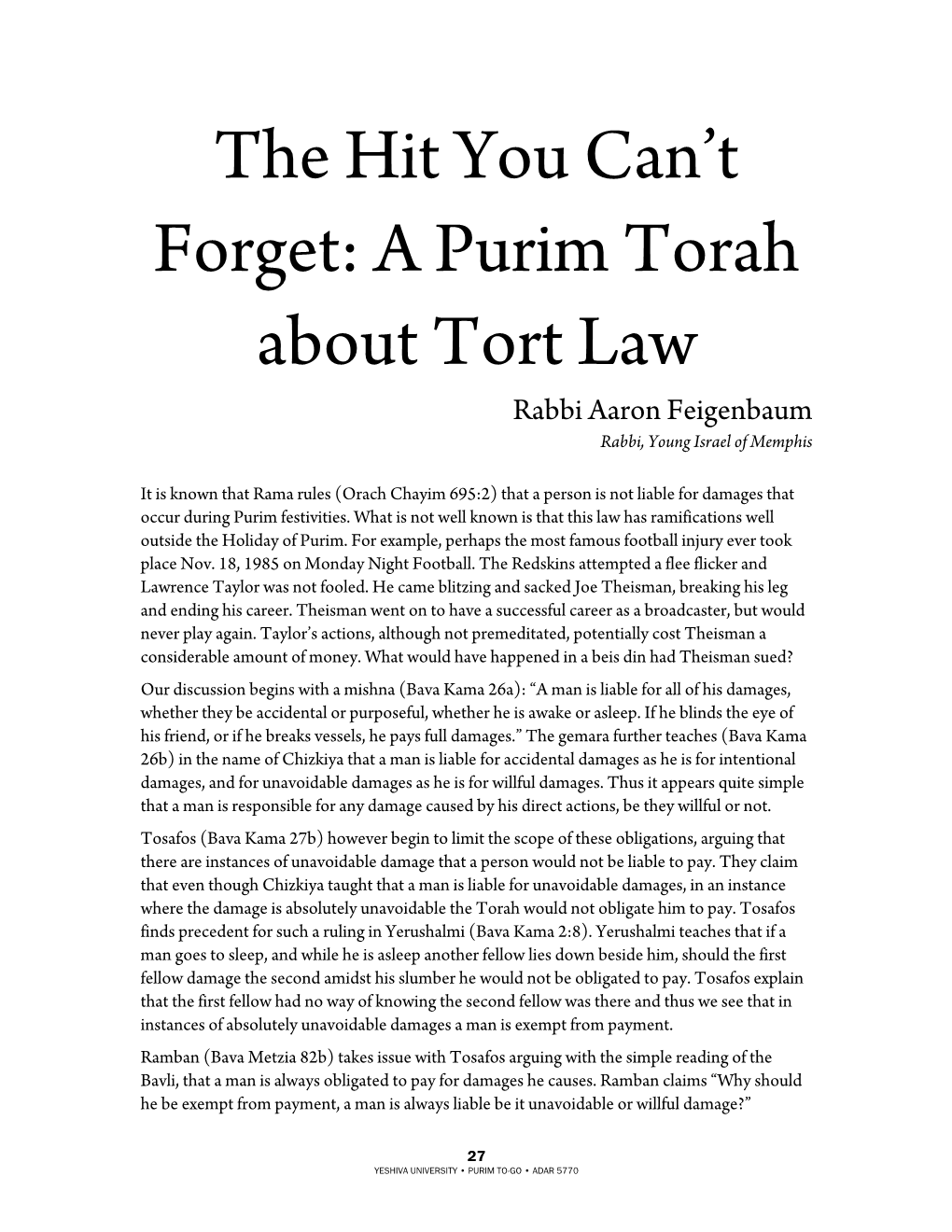 A Purim Torah About Tort Law Rabbi Aaron Feigenbaum Rabbi, Young Israel of Memphis