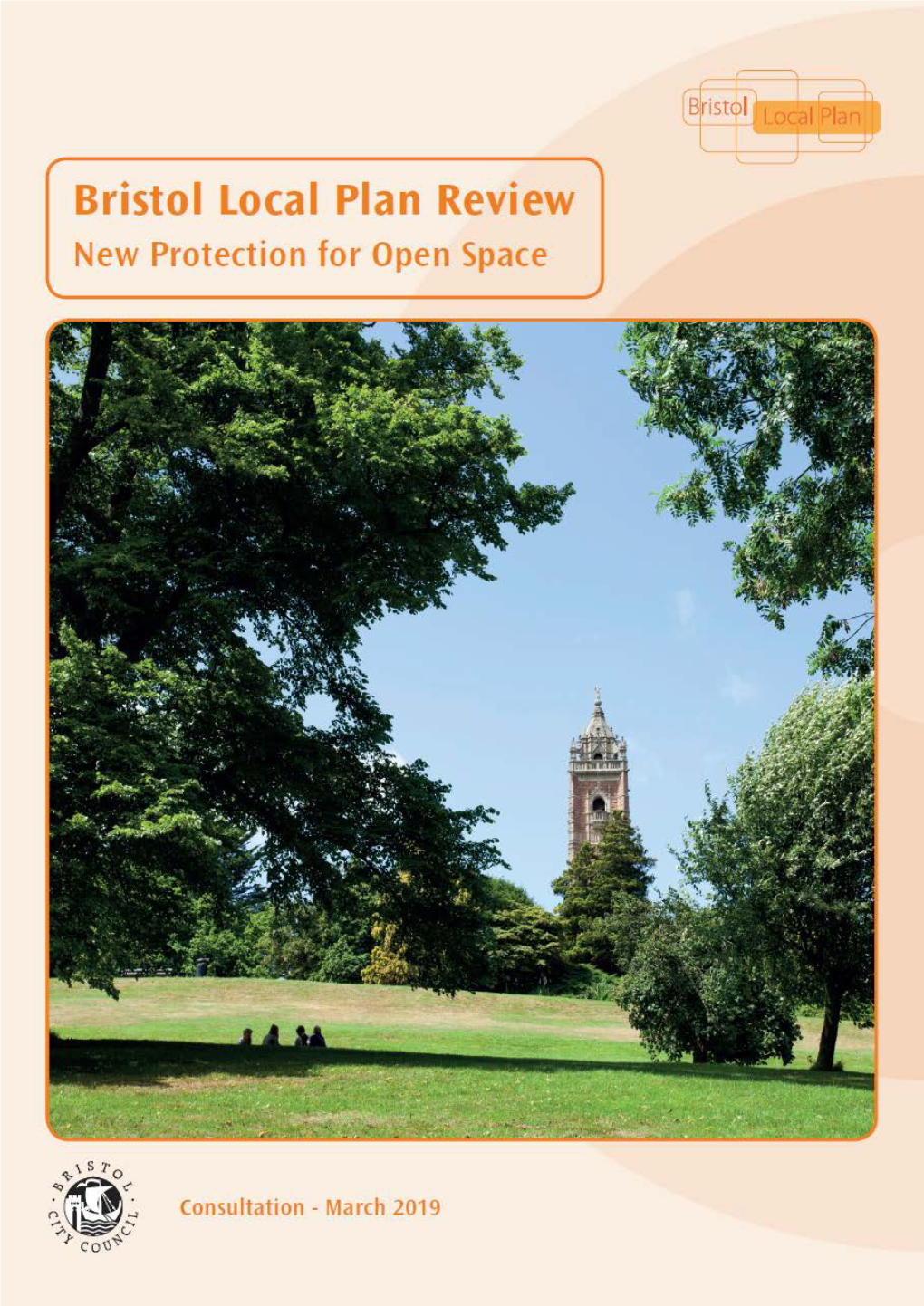 Bristol Local Plan Review: New Protection for Open Space – Consultation (March 2019)