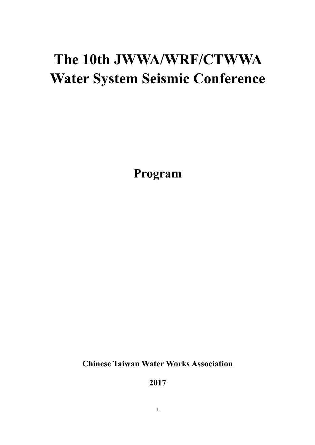 The 10Th JWWA/WRF/CTWWA Water System Seismic Conference