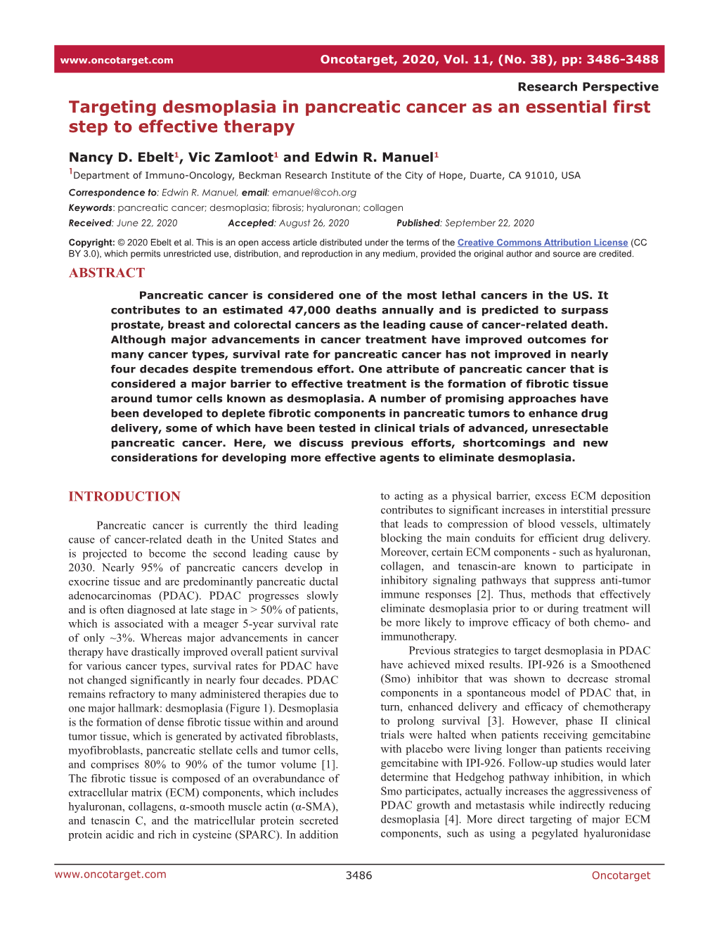 Targeting Desmoplasia in Pancreatic Cancer As an Essential First Step to Effective Therapy