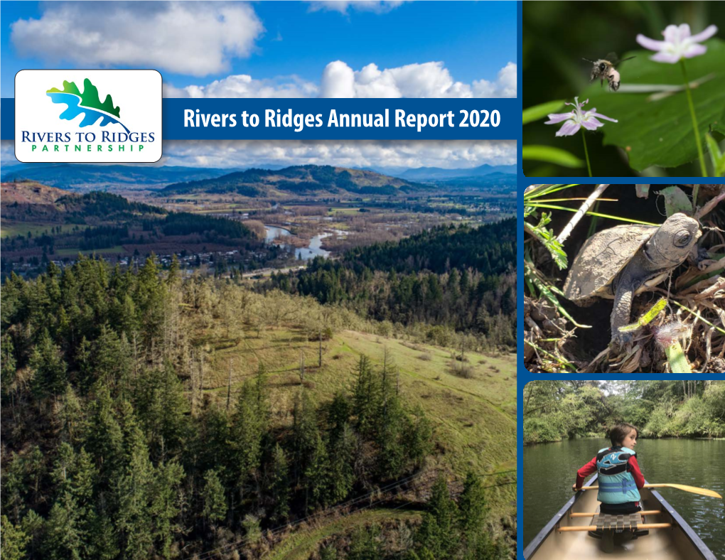 Rivers to Ridges Annual Report 2020 Section 1: Rivers to Ridges Partnership Background and Overview