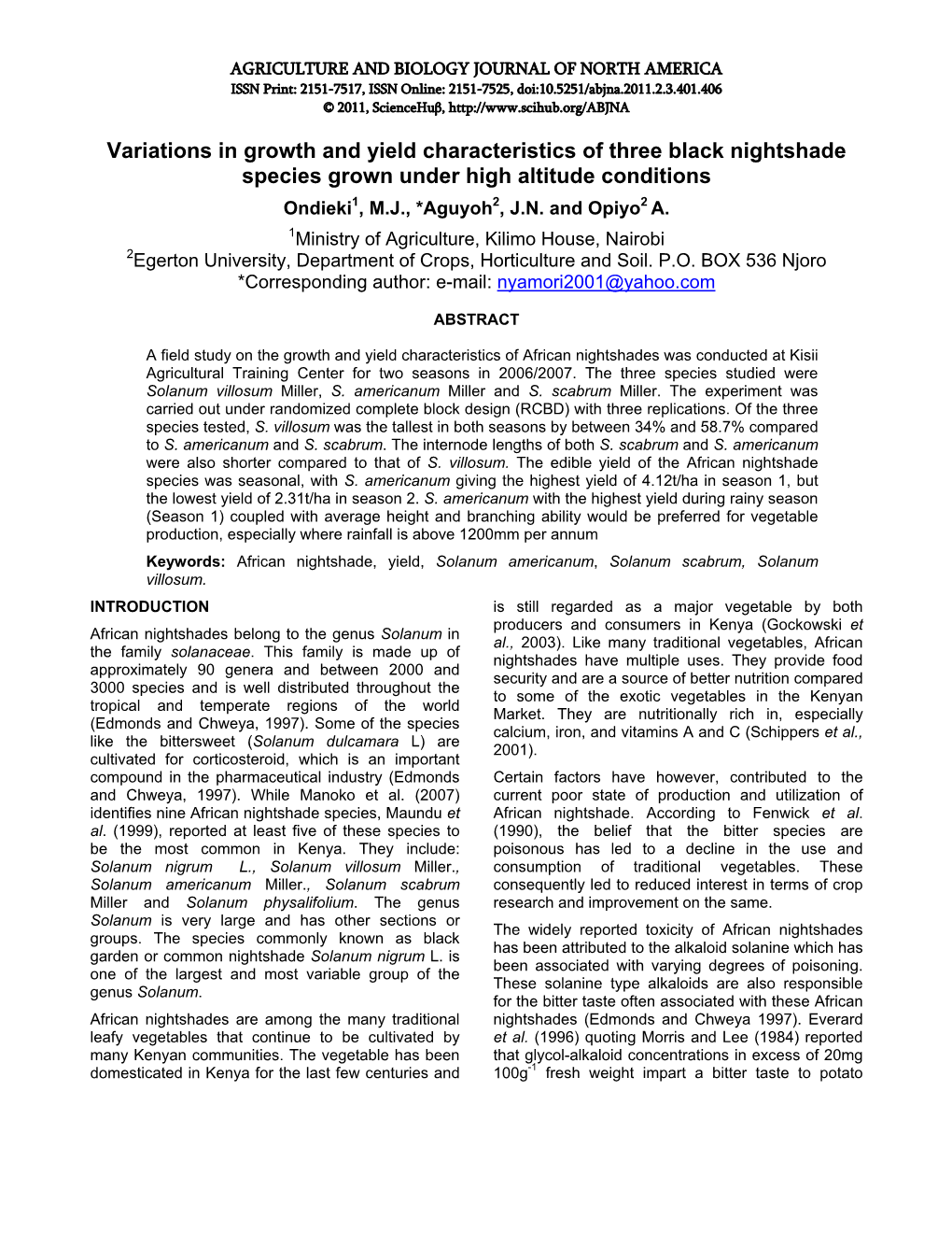 Variations in Growth and Yield Characteristics of Three Black Nightshade Species Grown Under High Altitude Conditions Ondieki1, M.J., *Aguyoh2, J.N