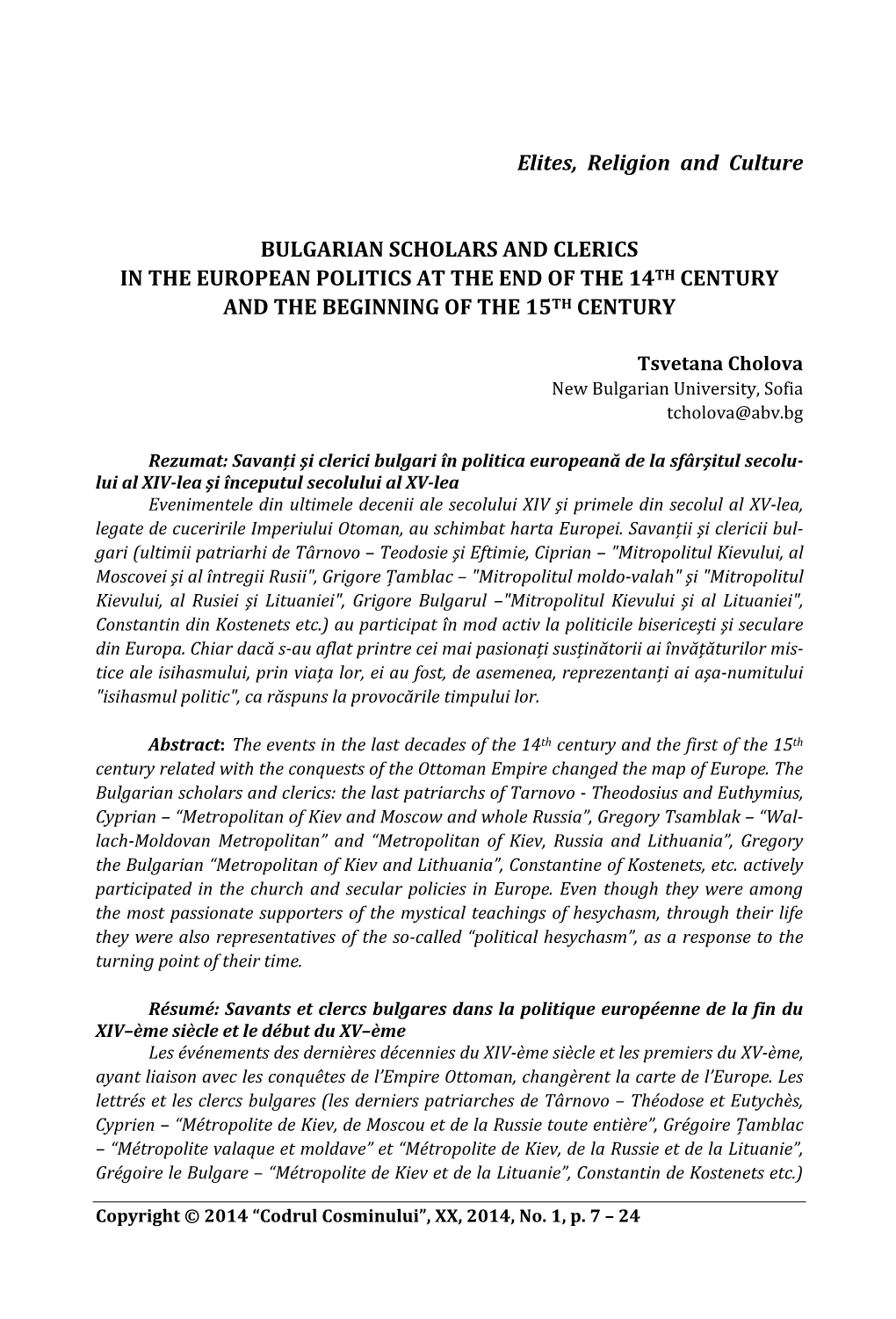 Bulgarian Scholars and Clerics in the European Politics at the End of the 14Th Century and the Beginning of the 15Th Century