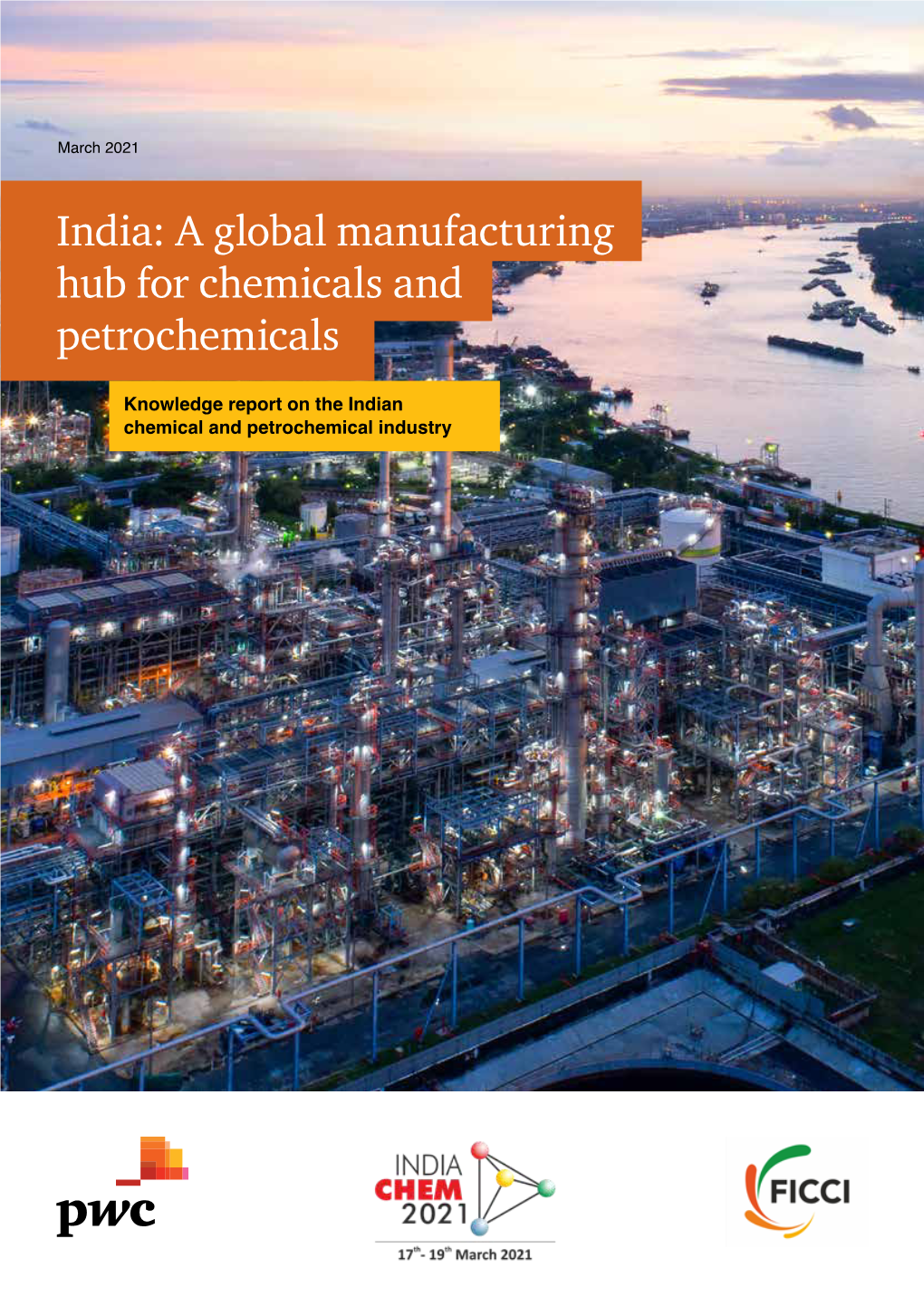 India: a Global Manufacturing Hub for Chemicals and Petrochemicals