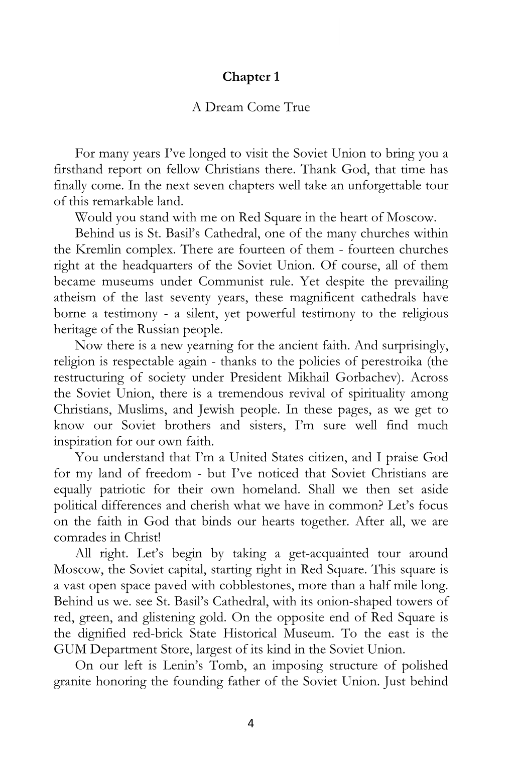 COMRADES in CHRIST Chapter 1 a Dream Come True for Many Years I've Longed to Visit the Soviet Union to Bring You a Firsthand R