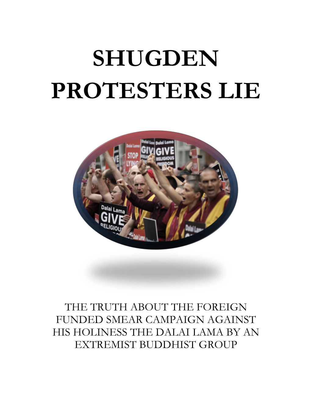 Shugden Protesters Lie