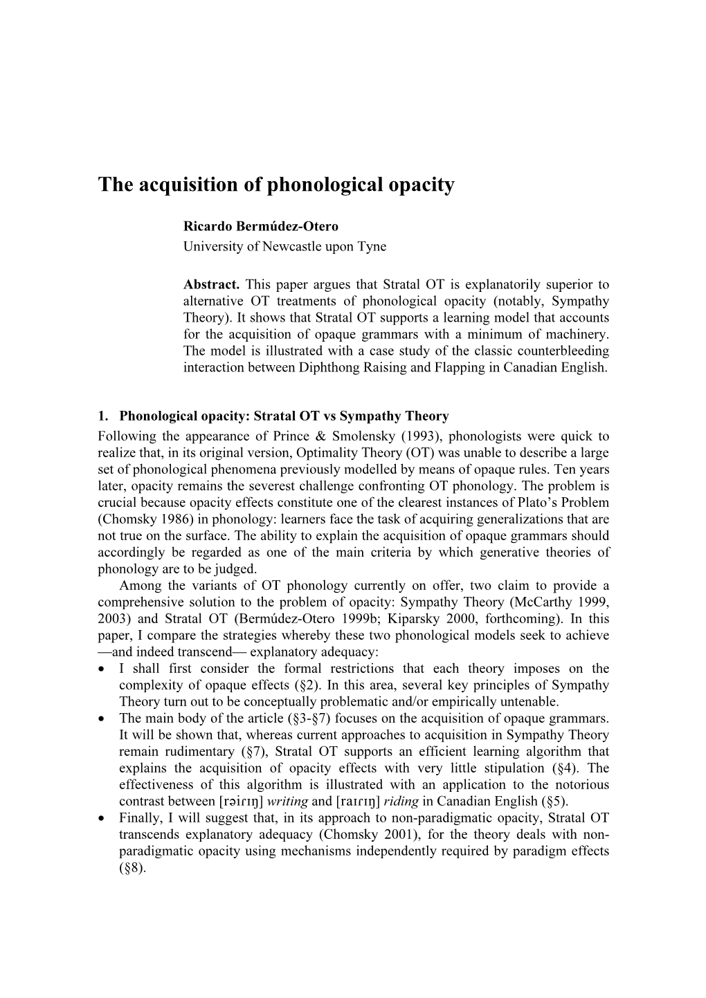 The Acquisition of Phonological Opacity