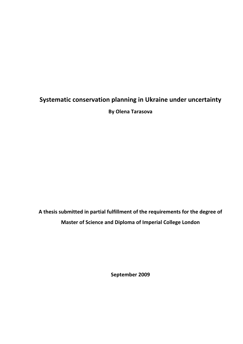 Systematic Conservation Planning in Ukraine Under Uncertainty by Olena Tarasova
