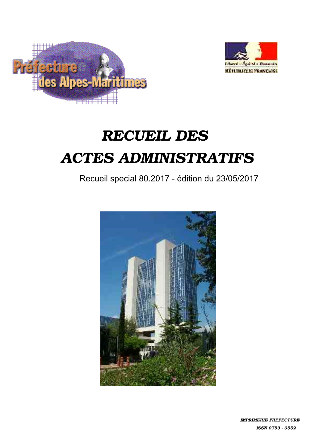 RECUEIL DES ACTES ADMINISTRATIFS Recueil Special 80.2017 - Édition Du 23/05/2017