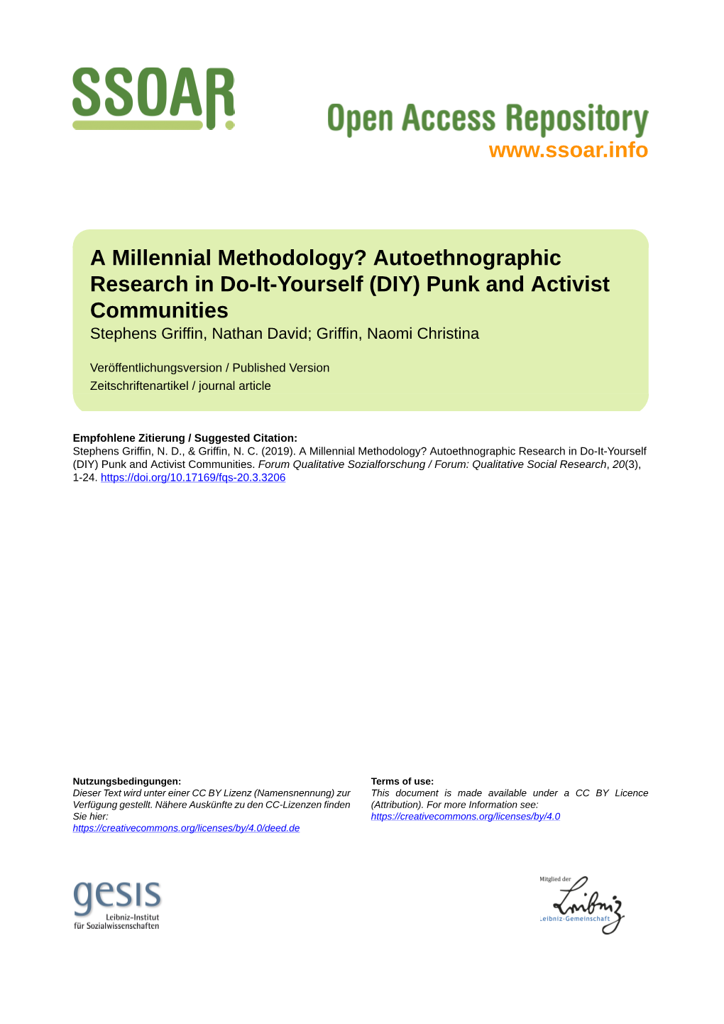 A Millennial Methodology? Autoethnographic Research in Do-It-Yourself (DIY) Punk and Activist Communities Stephens Griffin, Nathan David; Griffin, Naomi Christina