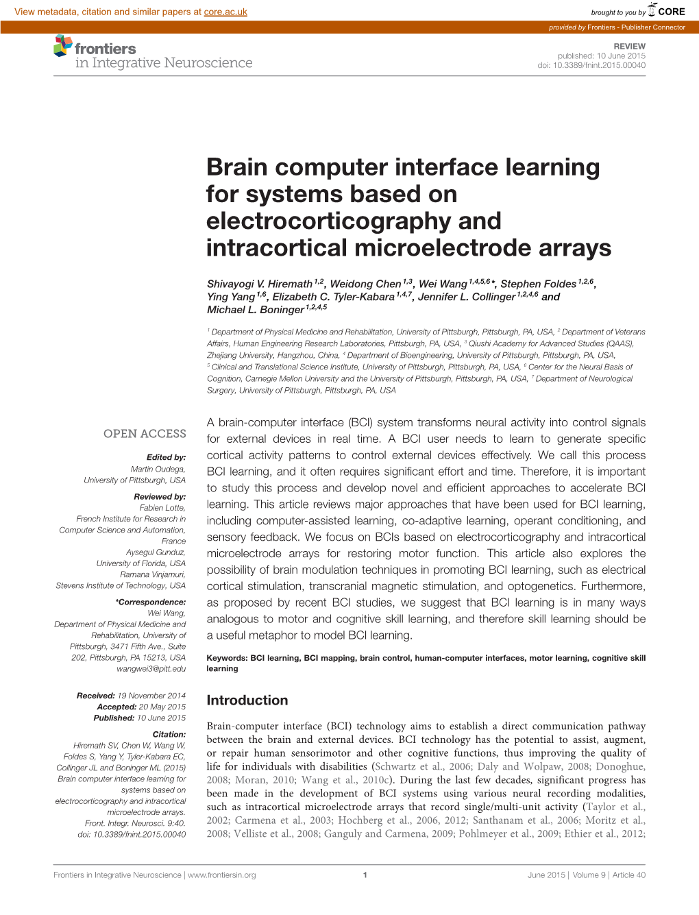 Brain Computer Interface Learning for Systems Based on Electrocorticography and Intracortical Microelectrode Arrays