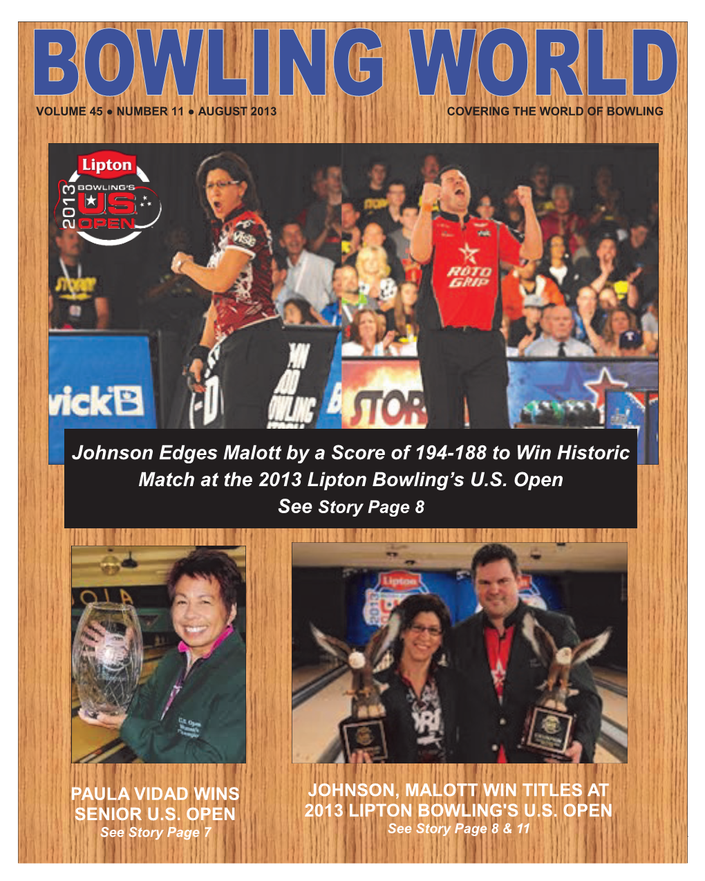 Johnson Edges Malott by a Score of 194-188 to Win Historic Match at the 2013 Lipton Bowling’S U.S