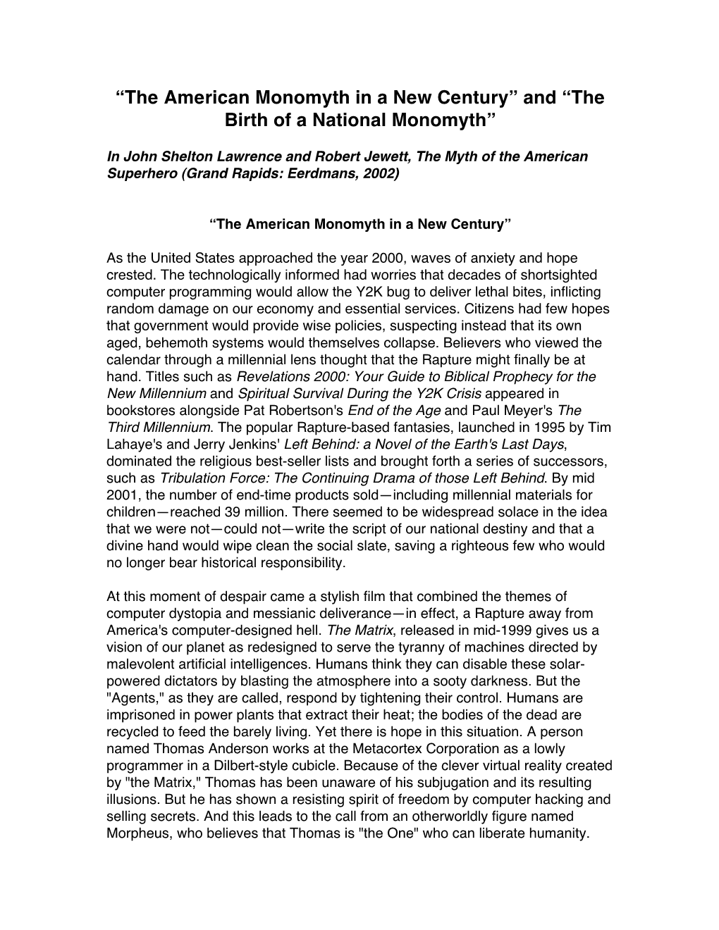 The American Monomyth in a New Century” and “The Birth of a National Monomyth”