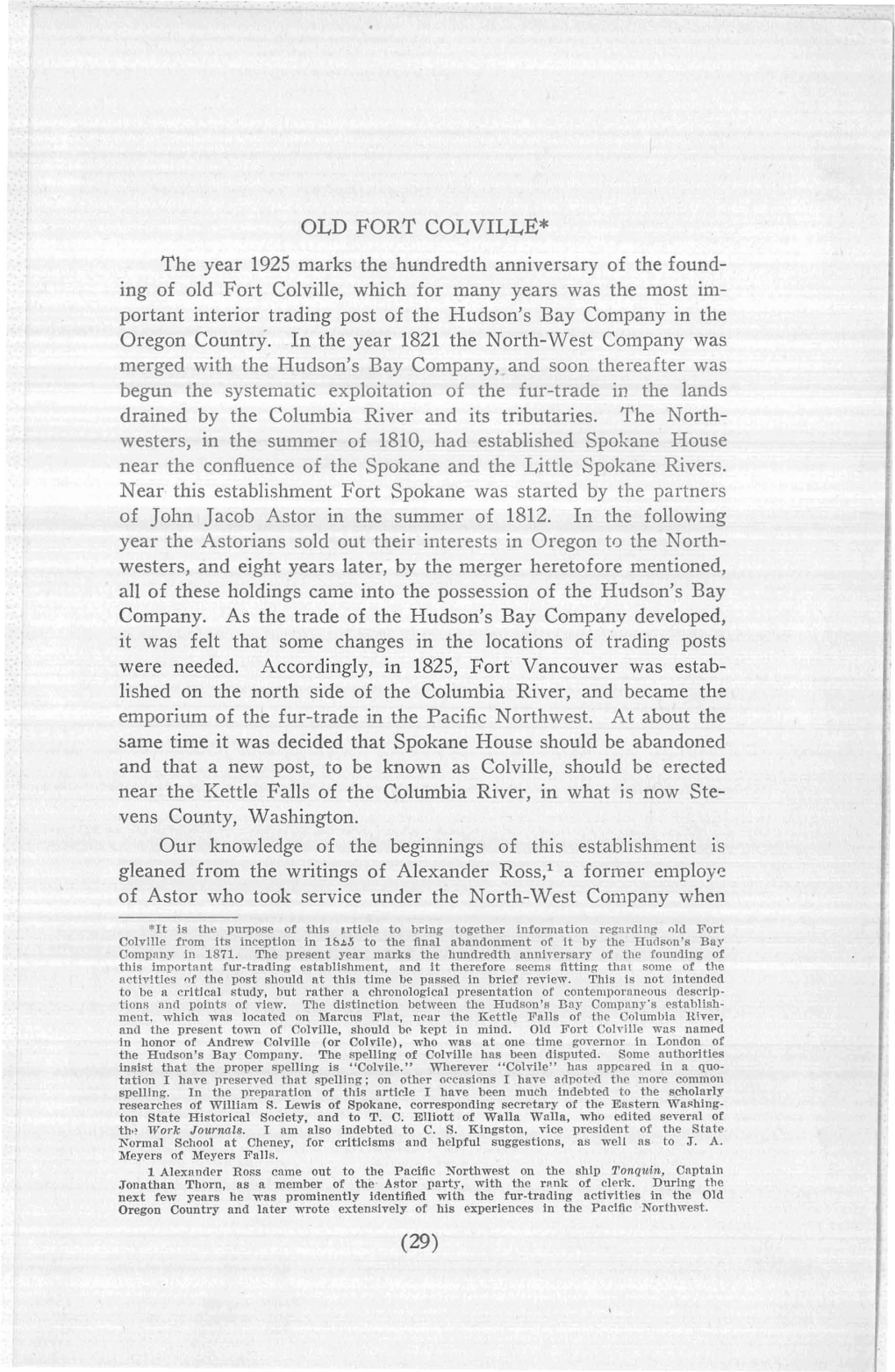 Ing of Old Fort Colville, Which for Many Years Was the Most Im­ Portant Interior Trading Post of the Hudson's Bay Company in the Oregon Country