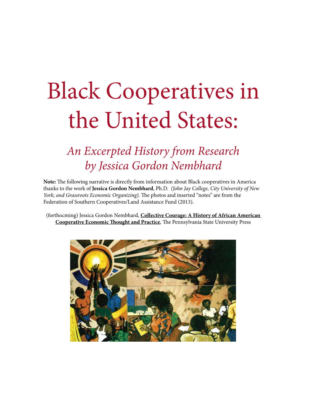 Black Cooperatives in the United States: an Excerpted History from Research by Jessica Gordon Nembhard