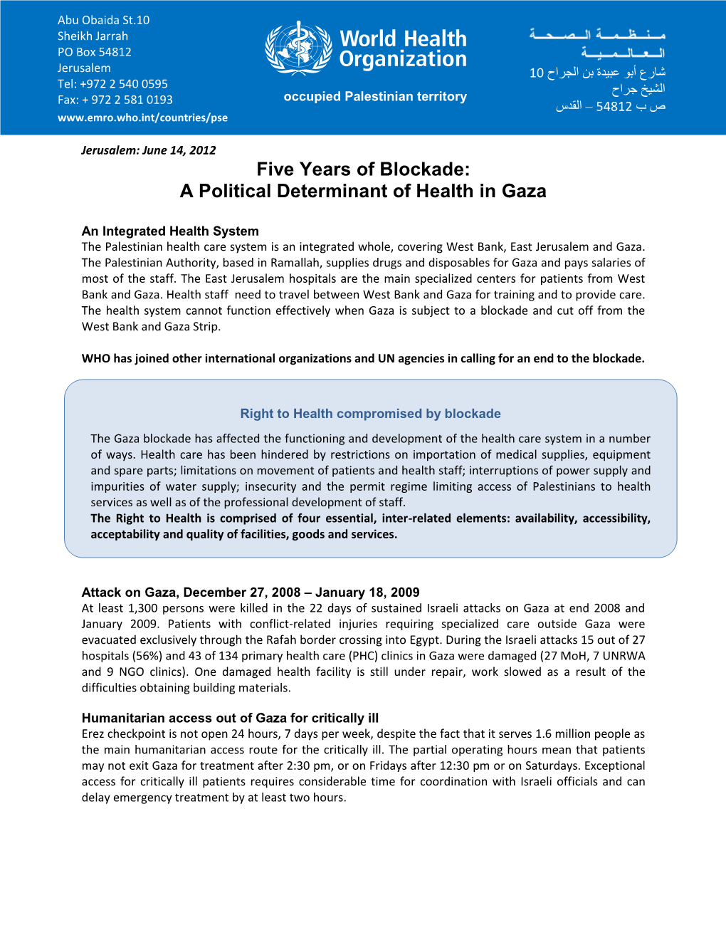 Five Years of Blockade: a Political Determinant of Health in Gaza