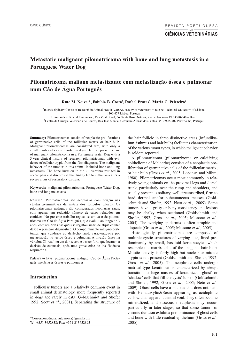 Metastatic Malignant Pilomatricoma with Bone and Lung Metastasis in a Portuguese Water Dog