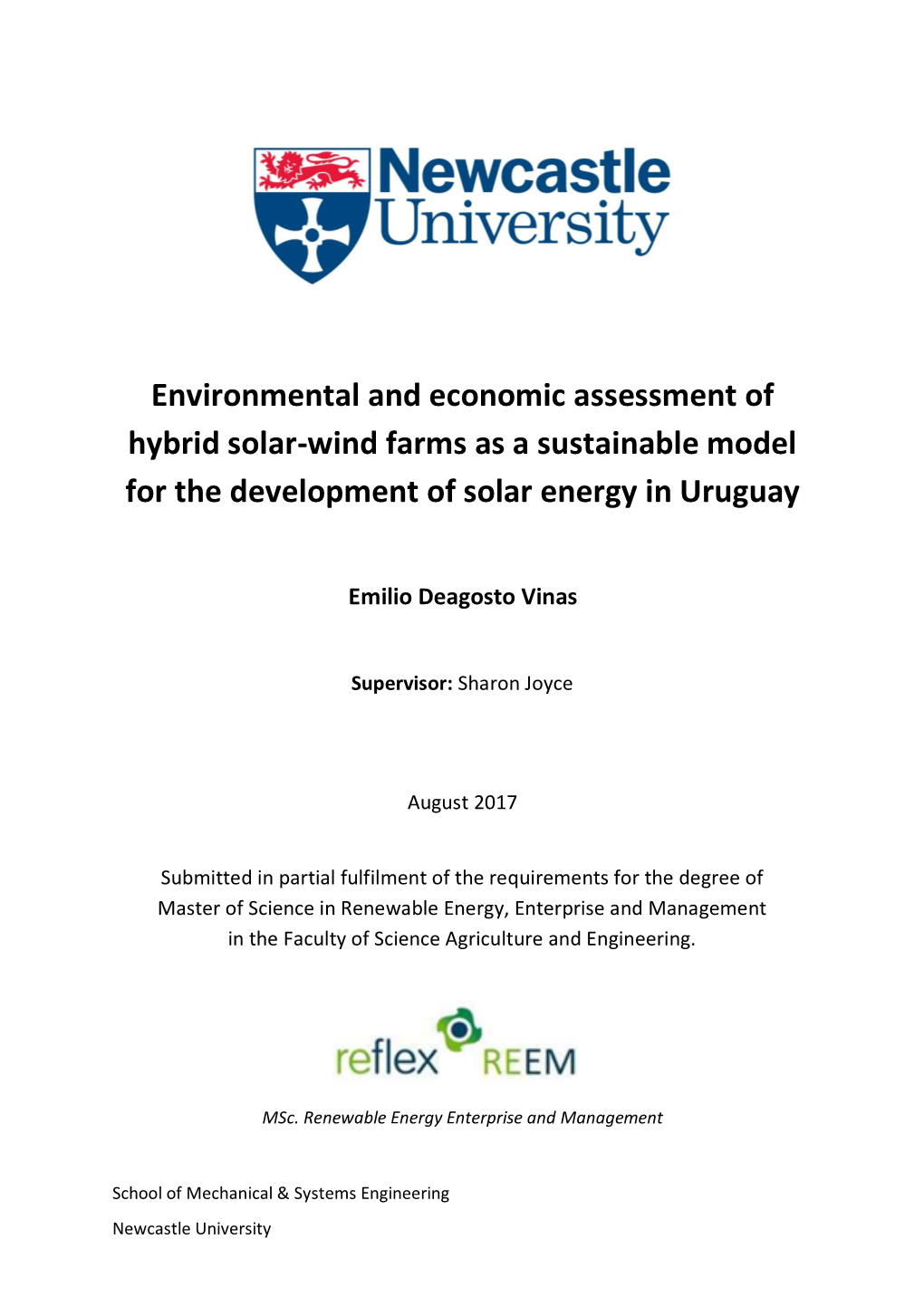 Environmental and Economic Assessment of Hybrid Solar-Wind Farms As a Sustainable Model for the Development of Solar Energy in Uruguay