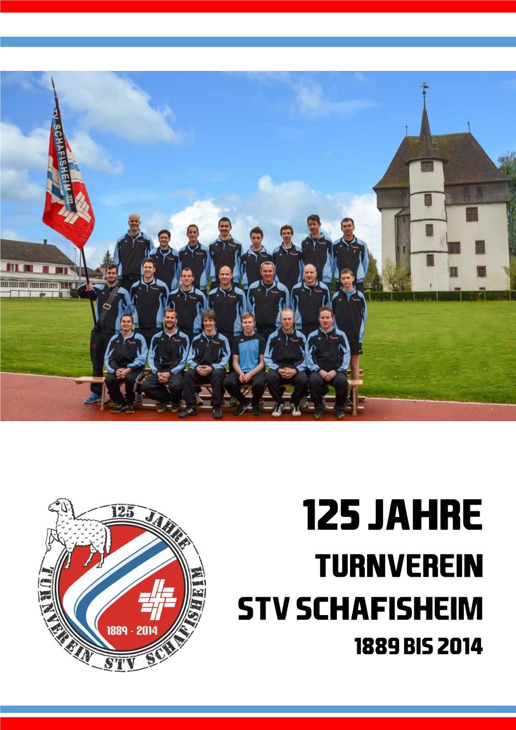 125 Jahre Turnverein Stv Schafisheim 1889 Bis 2014
