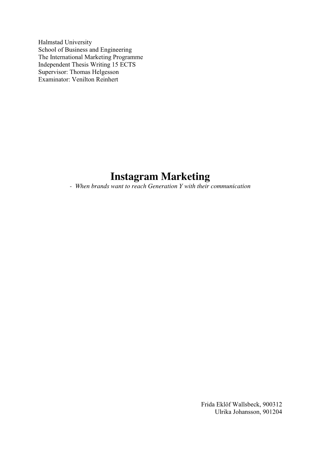 Instagram Marketing - When Brands Want to Reach Generation Y with Their Communication