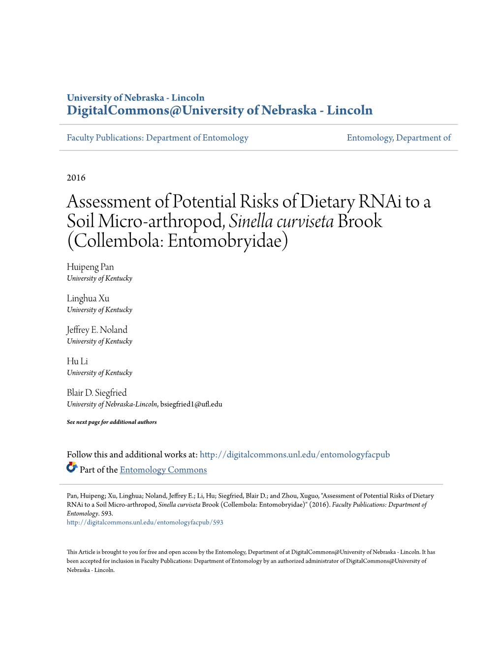 Assessment of Potential Risks of Dietary Rnai to a Soil Micro-Arthropod, Sinella Curviseta Brook (Collembola: Entomobryidae) Huipeng Pan University of Kentucky