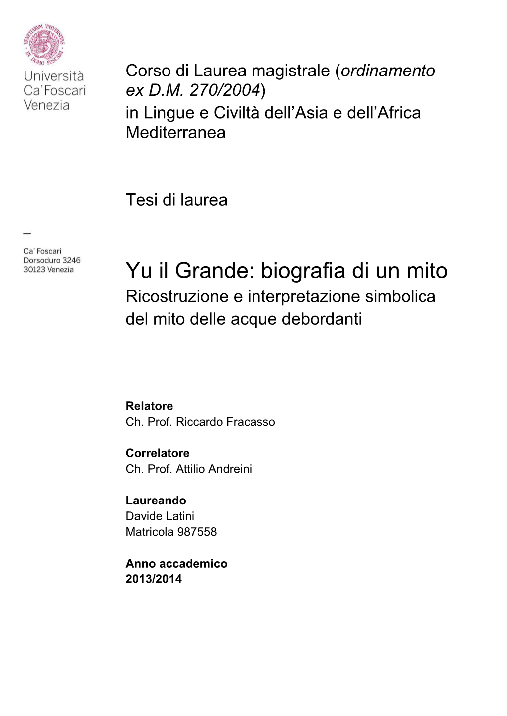 Yu Il Grande: Biografia Di Un Mito Ricostruzione E Interpretazione Simbolica Del Mito Delle Acque Debordanti