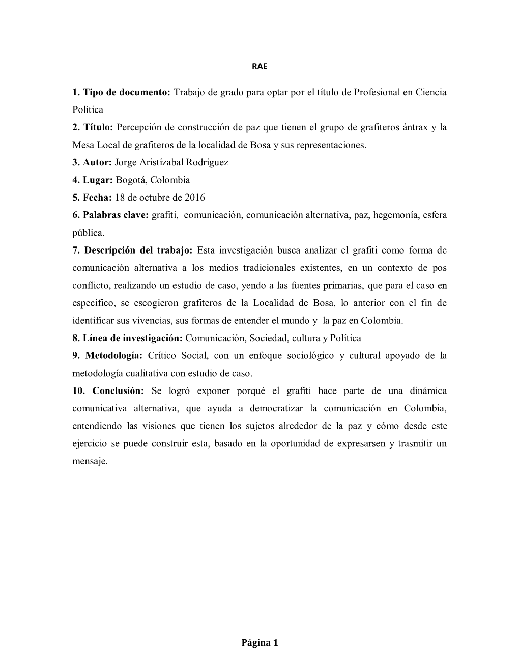 1. Tipo De Documento: Trabajo De Grado Para Optar Por El Título De Profesional En Ciencia Política 2