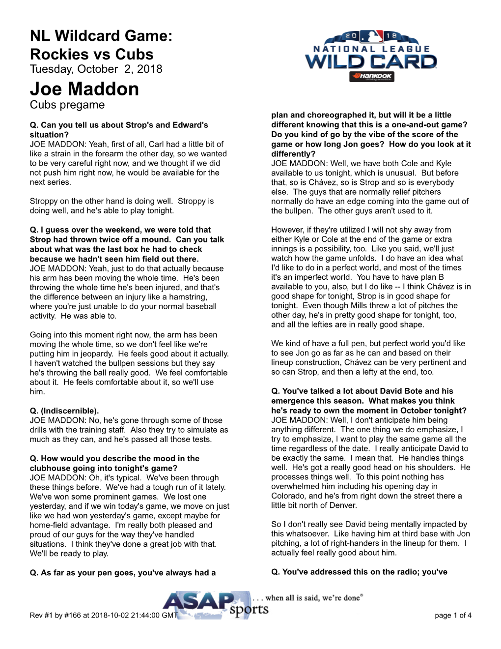 Joe Maddon Cubs Pregame Plan and Choreographed It, but Will It Be a Little Q