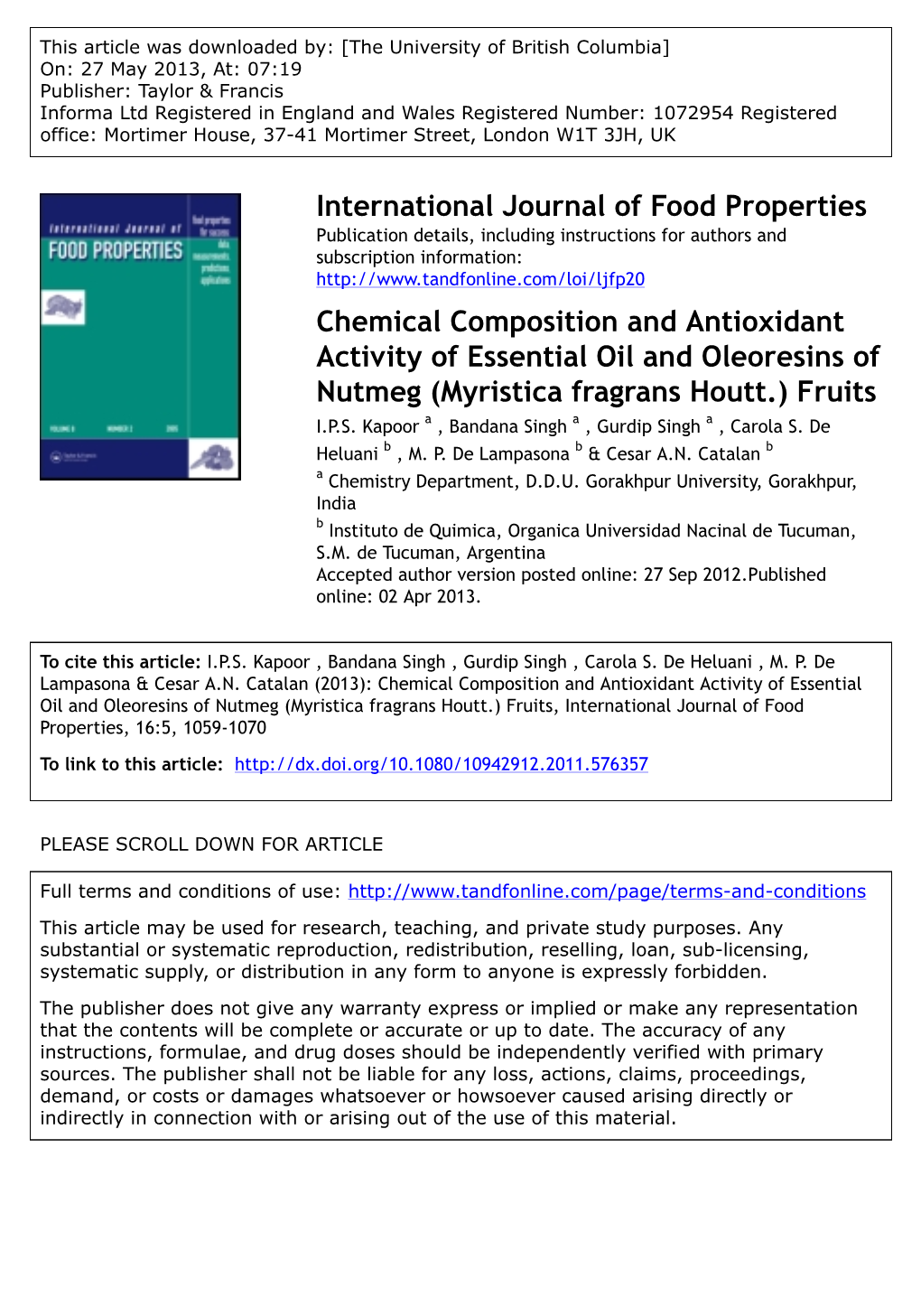 Chemical Composition and Antioxidant Activity of Essential Oil and Oleoresins of Nutmeg (Myristica Fragrans Houtt.) Fruits I.P.S