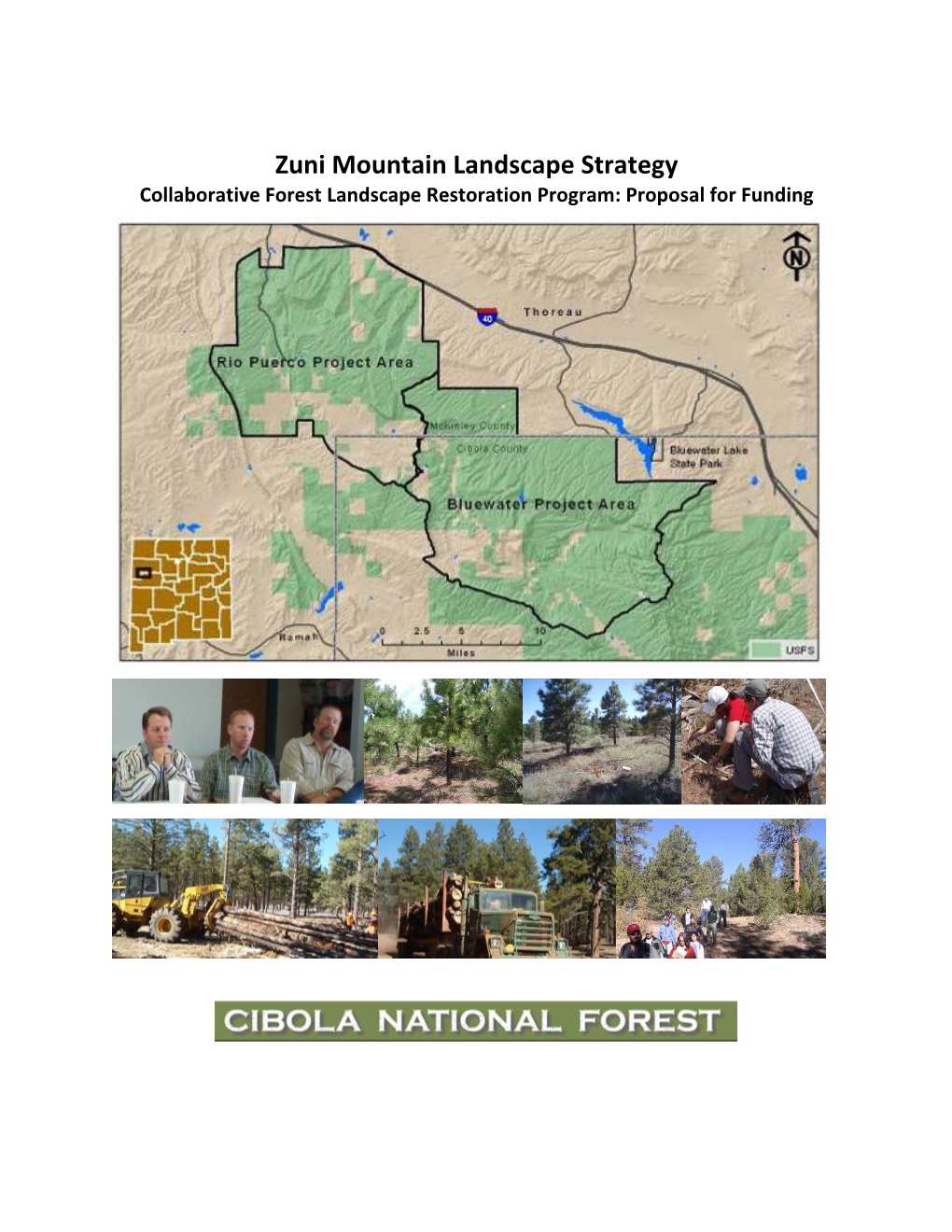 For the FINAL Zuni Mountain Landscape Strategy Click Here