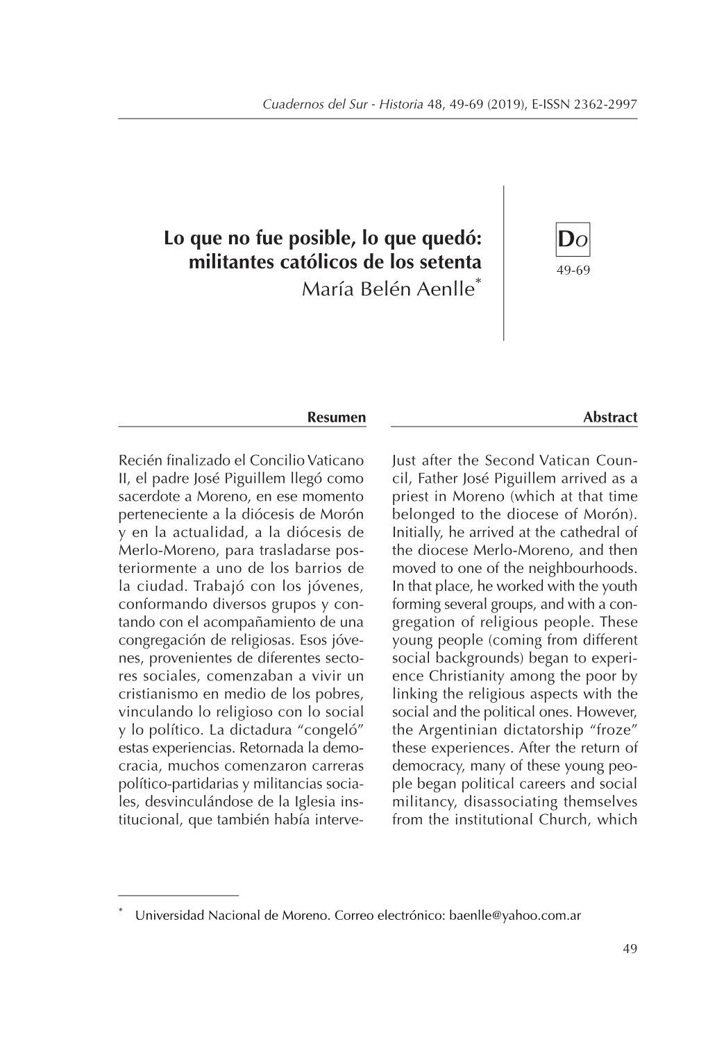 Lo Que No Fue Posible, Lo Que Quedó: Do Militantes Católicos De Los Setenta 49-69 María Belén Aenlle*