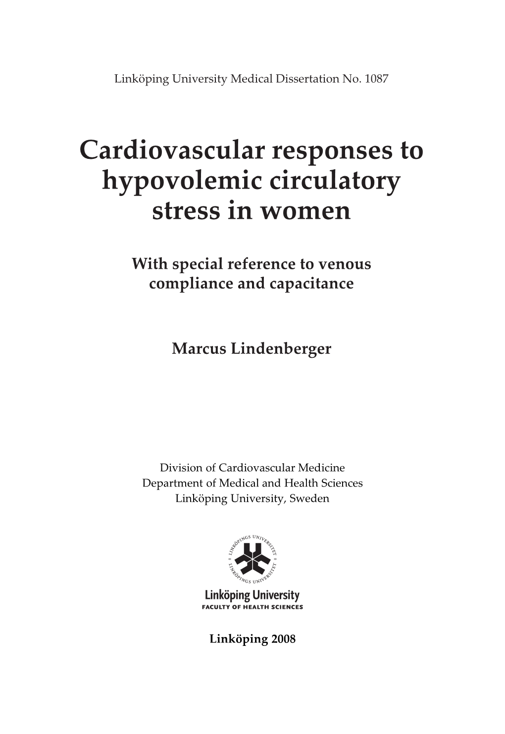 Cardiovascular Responses to Hypovolemic Circulatory Stress in Women