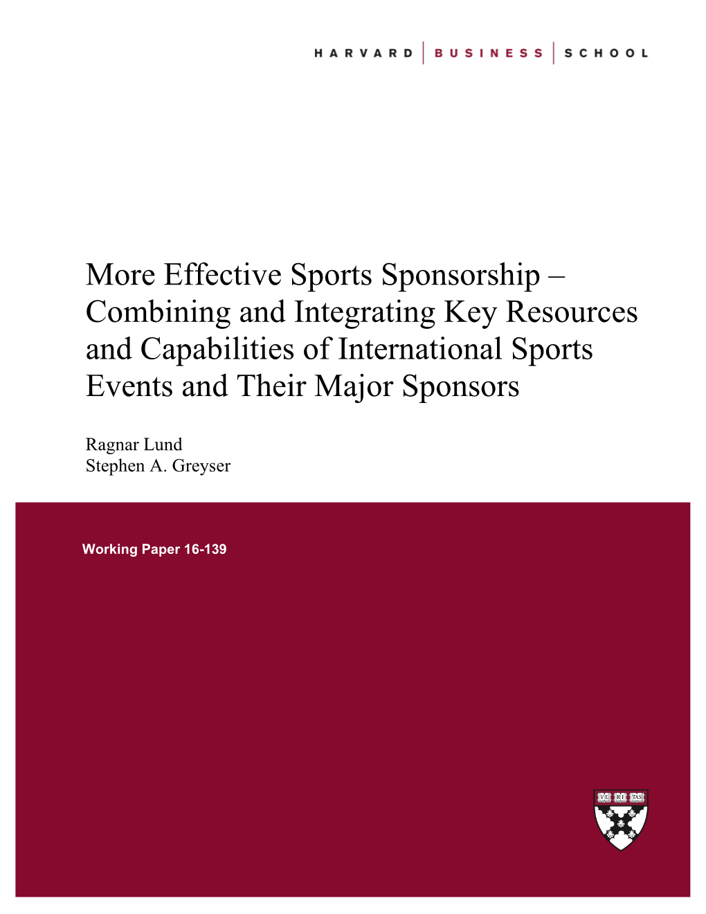 More Effective Sports Sponsorship—Combining and Integrating Key