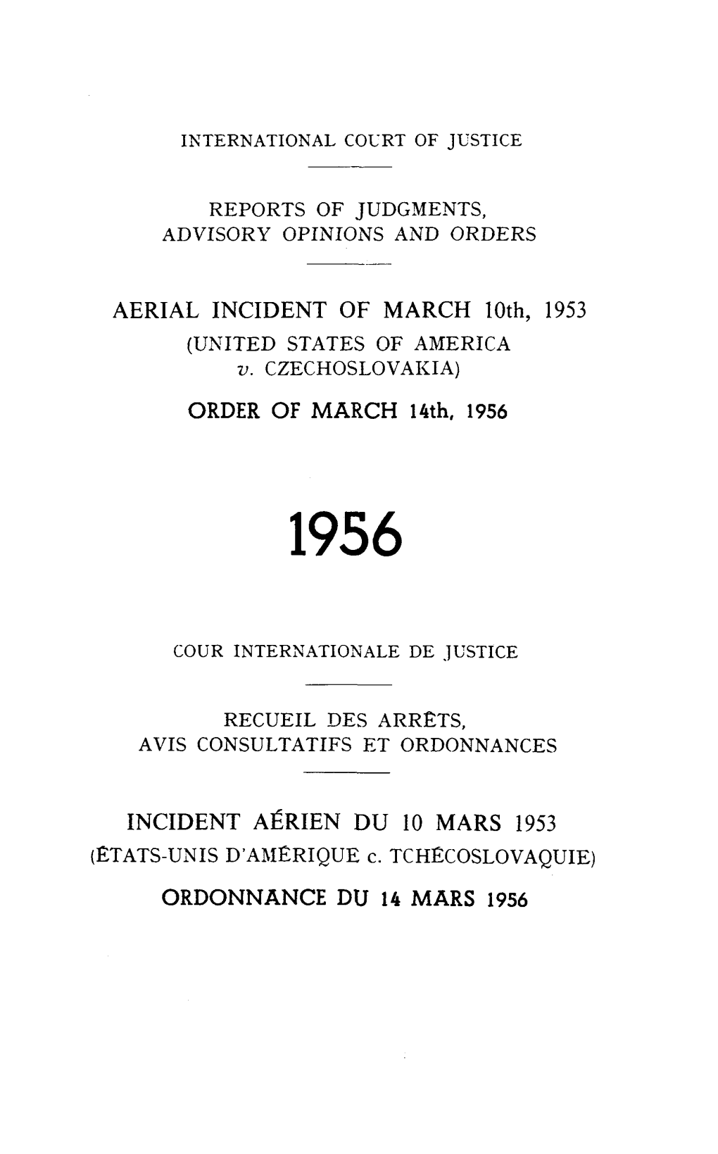 AERIAL INCIDENT of MARCH Loth, 1953 (UNITED STATES of AMERICA V