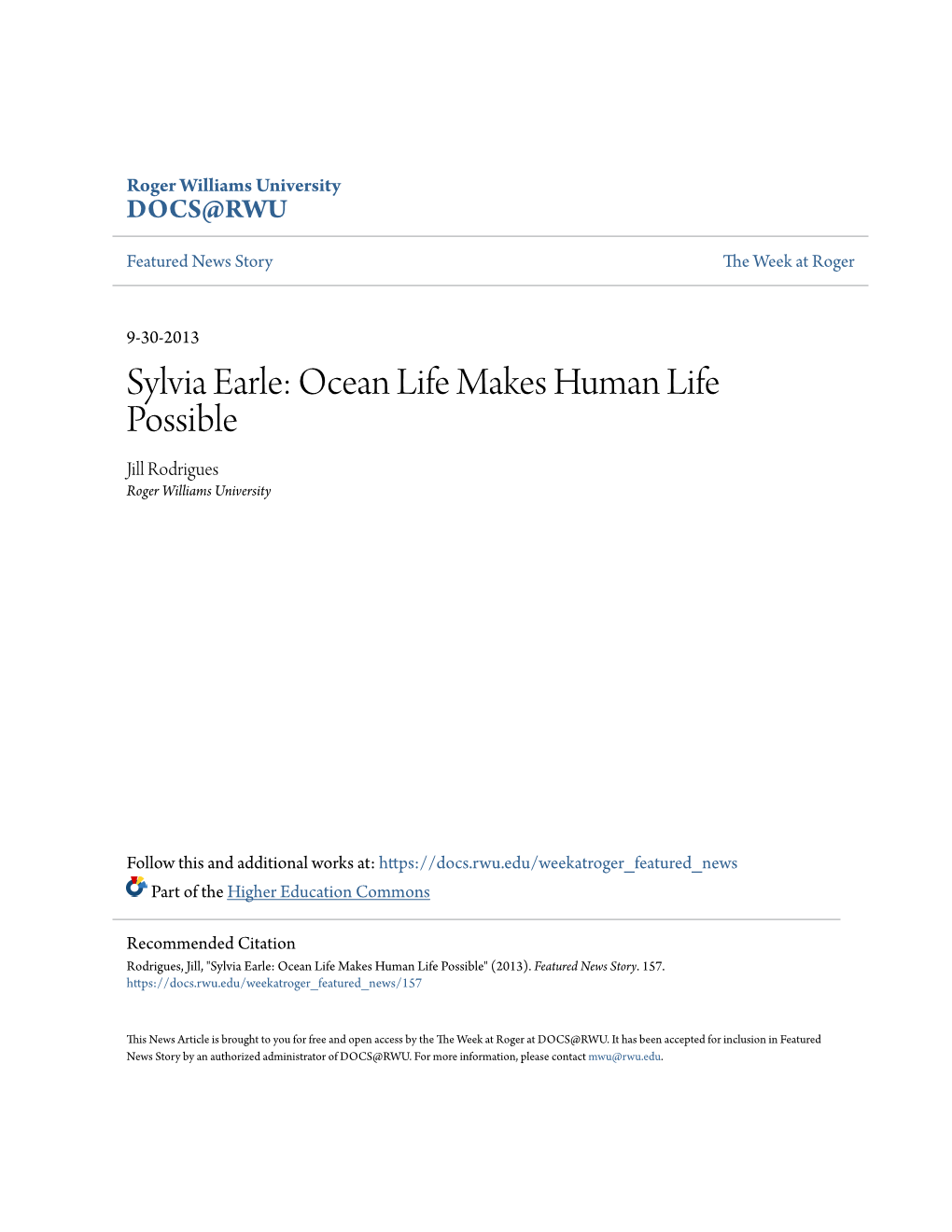 Sylvia Earle: Ocean Life Makes Human Life Possible Jill Rodrigues Roger Williams University