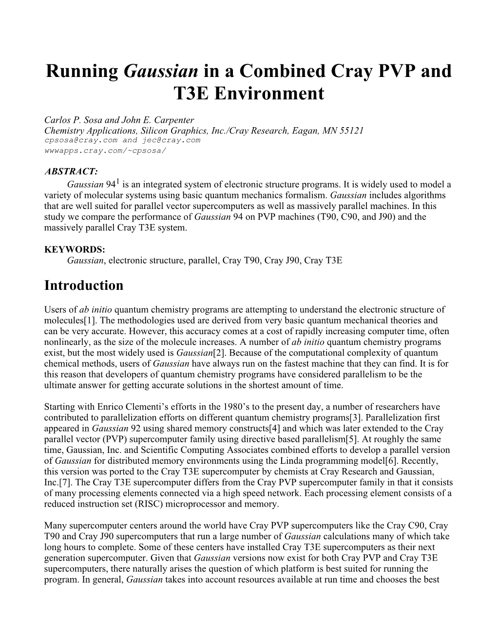 Running Gaussian in a Combined Cray PVP and T3E Environment