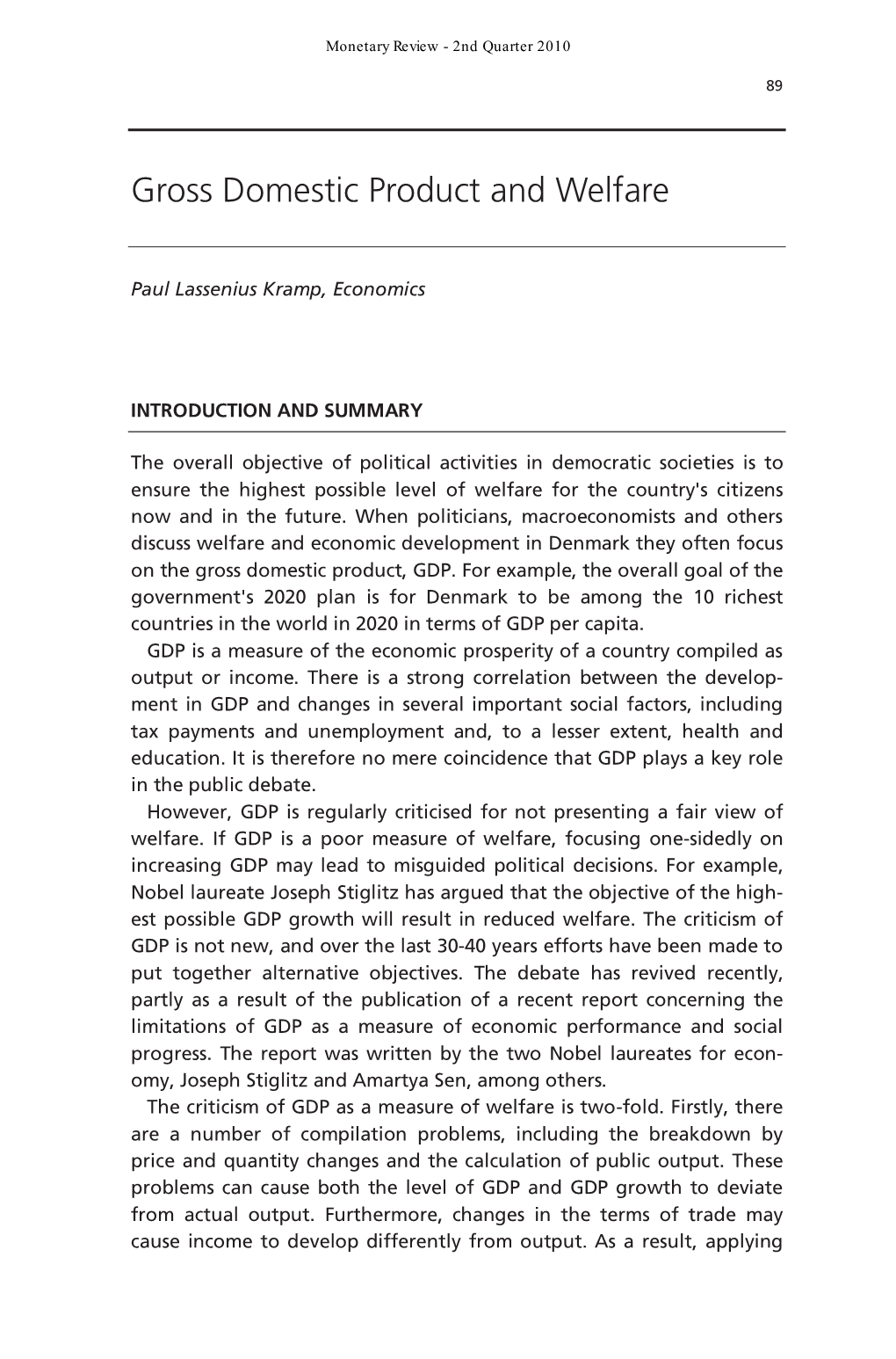 Gross Domestic Product and Welfare