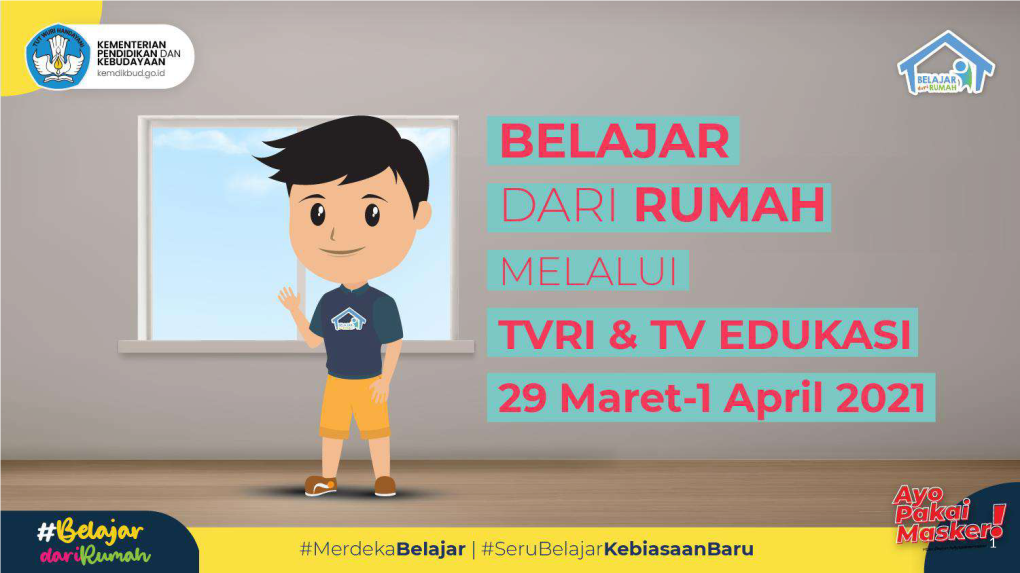 BELAJAR Dari RUMAH Melalui TVRI 29 Maret -- 1 April 2021