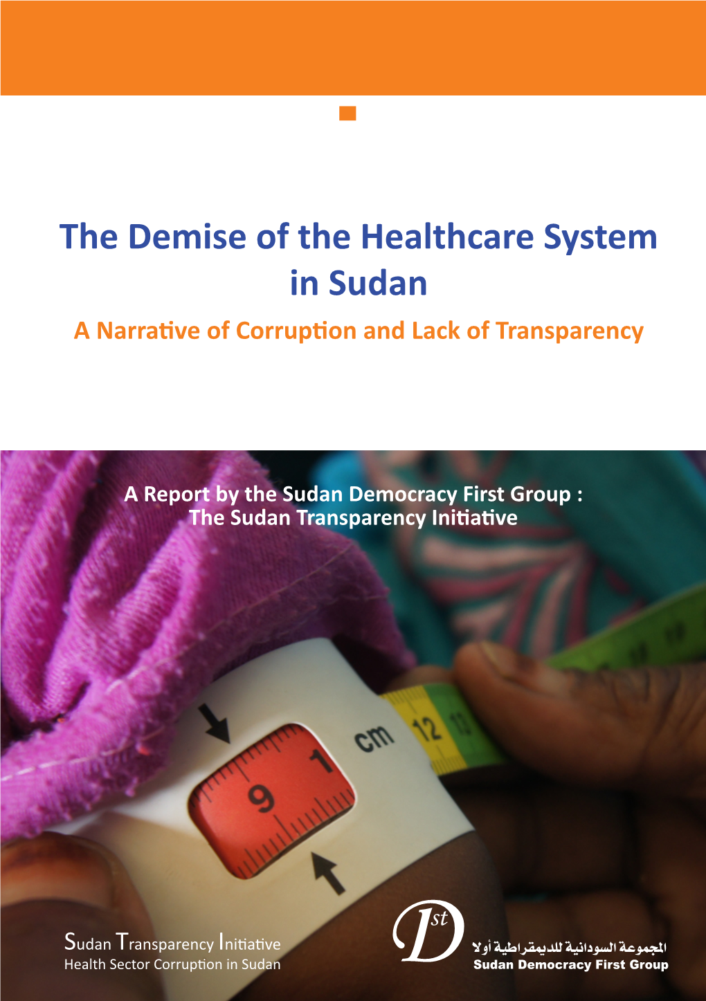 Health Sector Corruption in Sudan Health Sector Corruption in Sudan Sudan Transparency Initiative