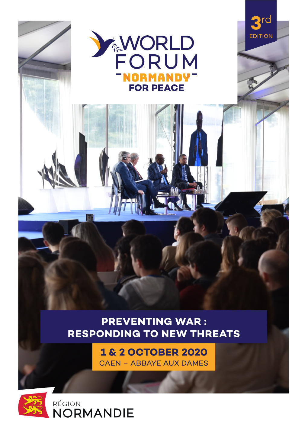 Preventing War : Responding to New Threats 1 & 2 October 2020 the Normandy World Peace Forum