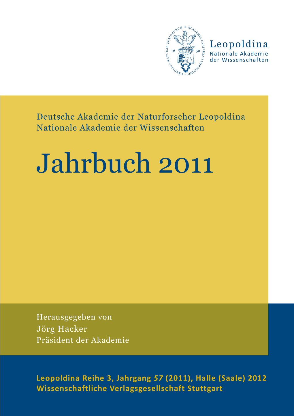 Jahrbuch 2011 Leopoldina-Jahrbuch 2011 Leopoldina-Jahrbuch