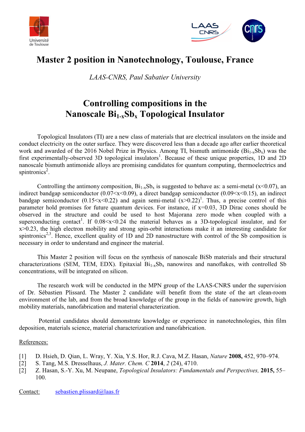 Controlling Compositions in the Nanoscale Bi 1-X Sb